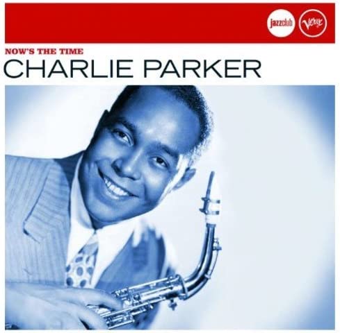 Charlie Parker – Now's The Time (Japan-Version) [Audio-CD]