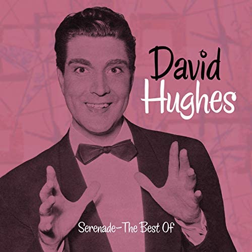 Serenade – The Best Of – David Hughes [Audio-CD]