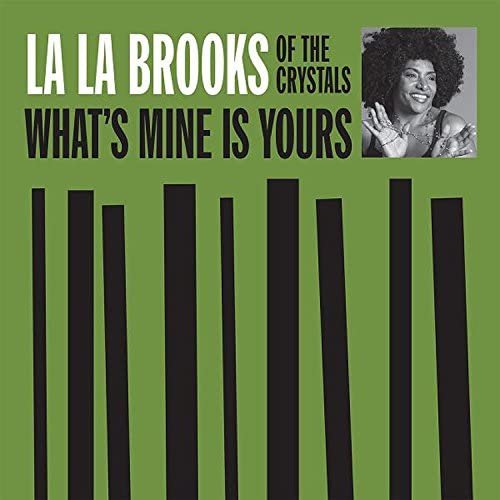 La La Brooks – What's Mine Is [Vinyl]