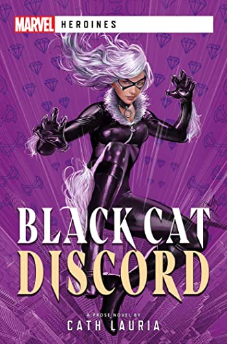 Black Cat: Discord: Ein Marvel Heroines-Roman