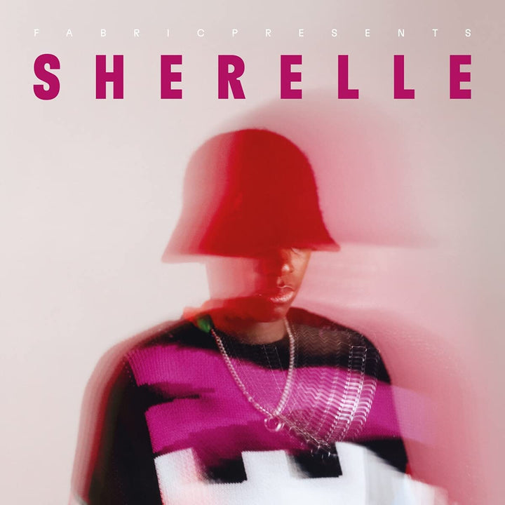 Sherelle - Fabric Presents Sherelle [Audio-CD]