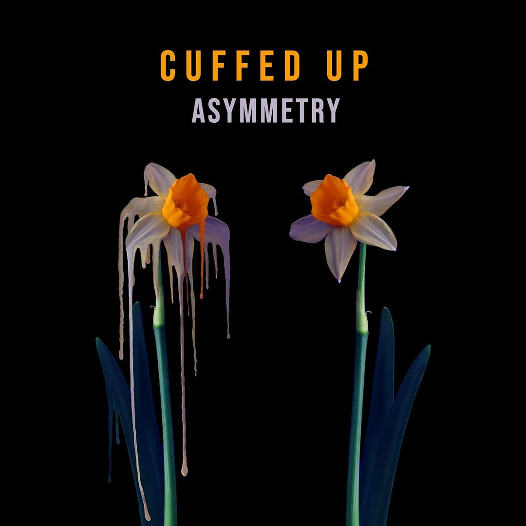 Cuffed Up – Asymmetry [Audio-CD]