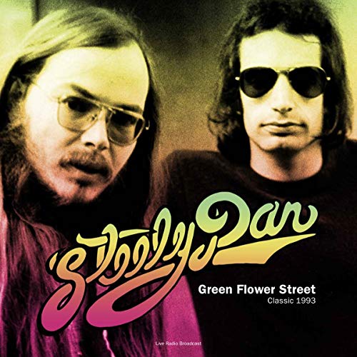 Steely Dan – Best of Green Flower Street – Klassiker 1993 Radiosendung September [Vinyl]