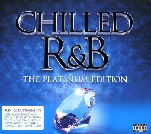 Chilled R&B The Platinum Edition