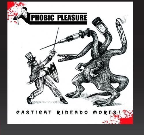 Phobisches Vergnügen - Castigat Ridendo Mores! [Audio-CD]