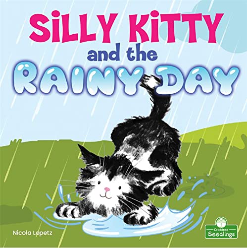 Nicola Lopetz - Silly Kitty and the Rainy Day [Taschenbuch]