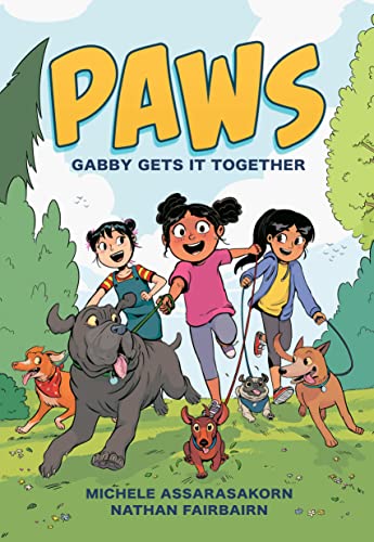 Nathan Fairbairn - PAWS: Gabby Gets It Together [Paperback ]