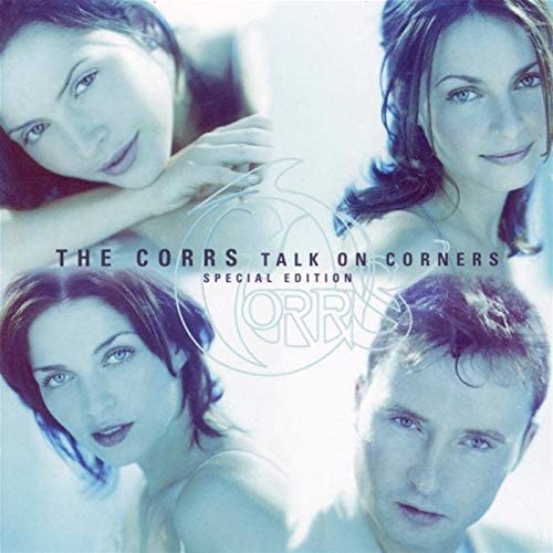 The Corrs – Talk on Corners [Audio-CD]