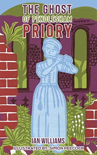 Jan Williams - The Ghost of Pendlesham Priory [Taschenbuch]