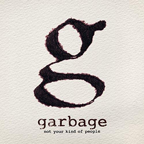 Garbage – Not Your Kind of People [Audio-CD]