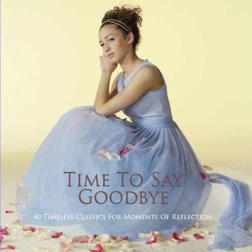 Time To Say Goodbye [Audio-CD]