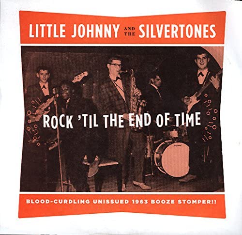 Johnny &amp; the Silvertones – Rock Til The End Of [Vinyl]