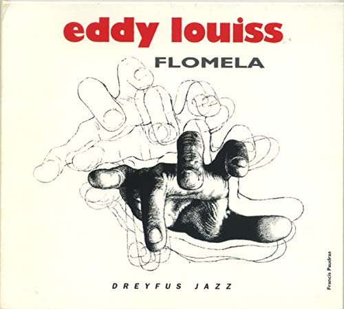 Eddy Louiss – Flomela [VINYL]