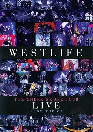 Westlifes „Where We Are“-Tour live aus der O2 [DVD]