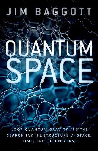 Quantum Space: Loop Quantum Gravity and the Search for the Structure of Space, T [Paperback ]