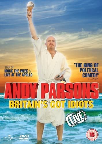 Andy Parsons – Britain's Got Idiots Live [2009] [DVD]