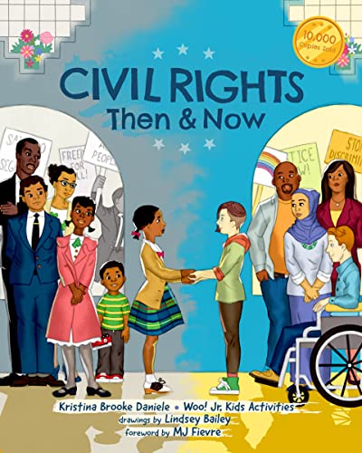 Civil Rights Then and Now: A Timeline of Past and Present Social Justice Issues [Paperback ]