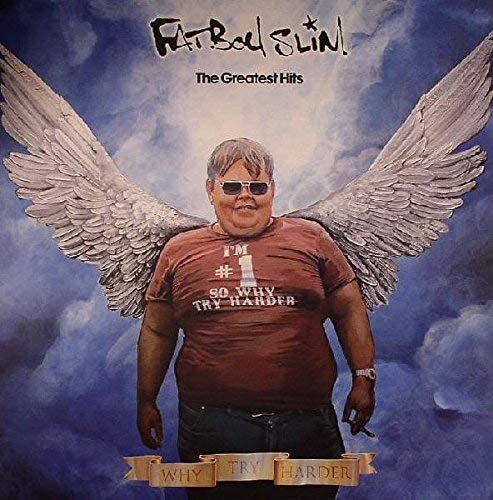 Fatboy Slim – The Greatest Hits (Why Try Harder) [VINYL]