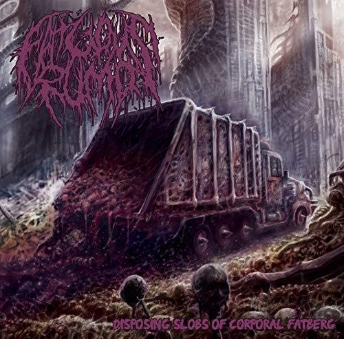 Fatuous Rump – Disposing Slobs Of Corporal Fatberg [Audio CD]