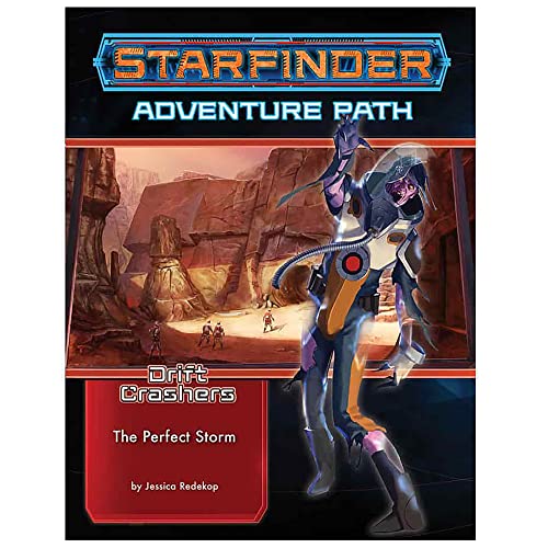 Starfinder Adventure Path: The Perfect Storm (Drift Crashers 1 von 3) [Paperback]