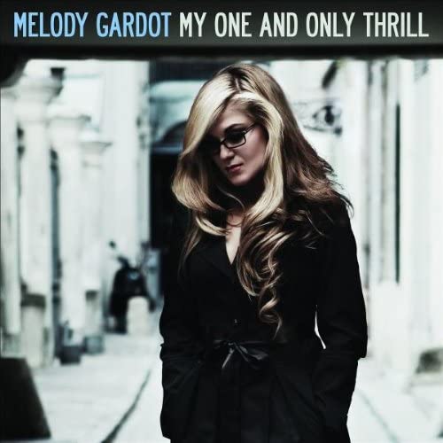 Melody Gardot – My One and Only Thrill [Audio-CD]