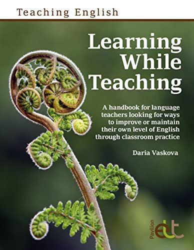 Daria Vaskova - Learning While Teaching [Paperback]