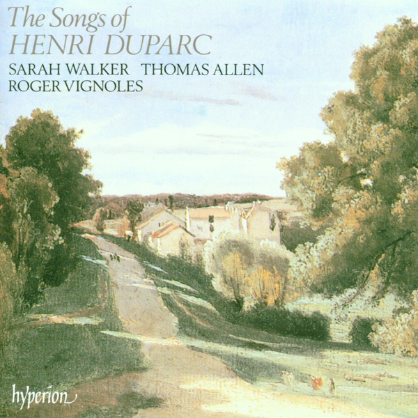 Sarah Walker – The Songs Of Henri Duparc (The Hyperion French Song Edition) [Audio CD]