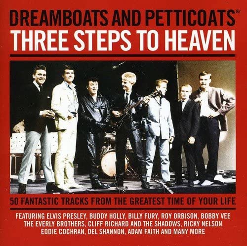 Dreamboats &amp; Petticoats präsentiert: Three Steps to Heaven [Audio-CD]