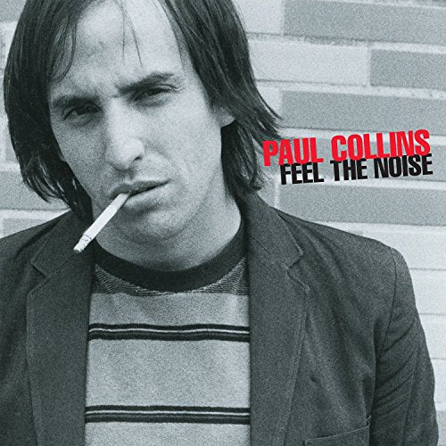 Paul Collins – Feel The Noise [VINYL]