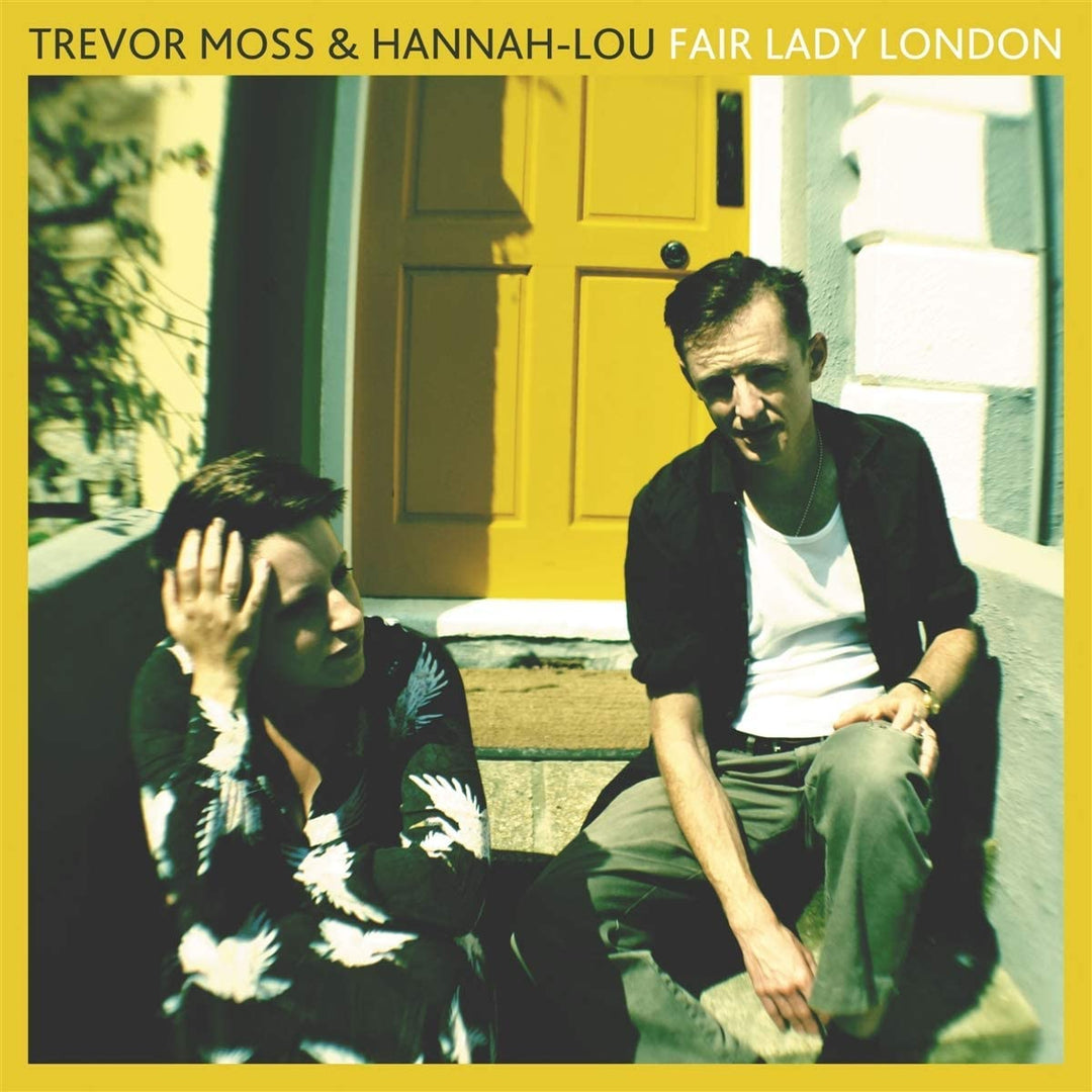 Trevor Moss &amp; Hannah-Lou – Fair Lady London [Audio-CD]