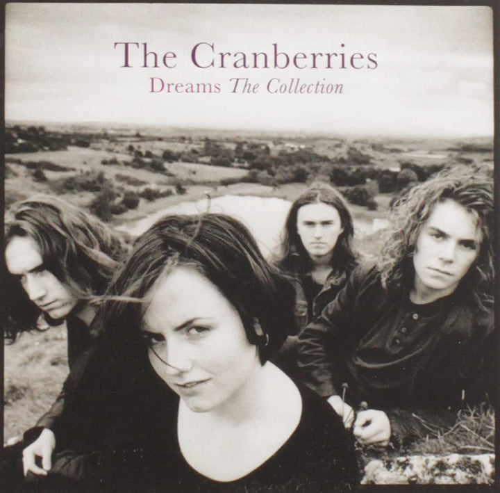 Dreams: The Collection – The Cranberries [Audio-CD]