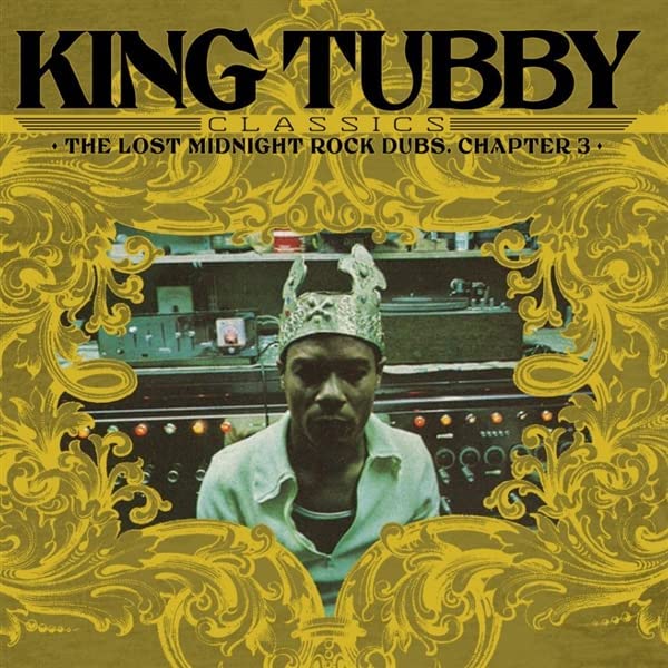 King Tubby Classics: Lost Midnight Rock Dubs Kapitel 3 [VINYL]