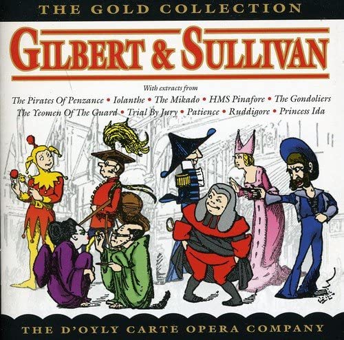 The Very Best of Gilbert & Sullivan [Audio CD]