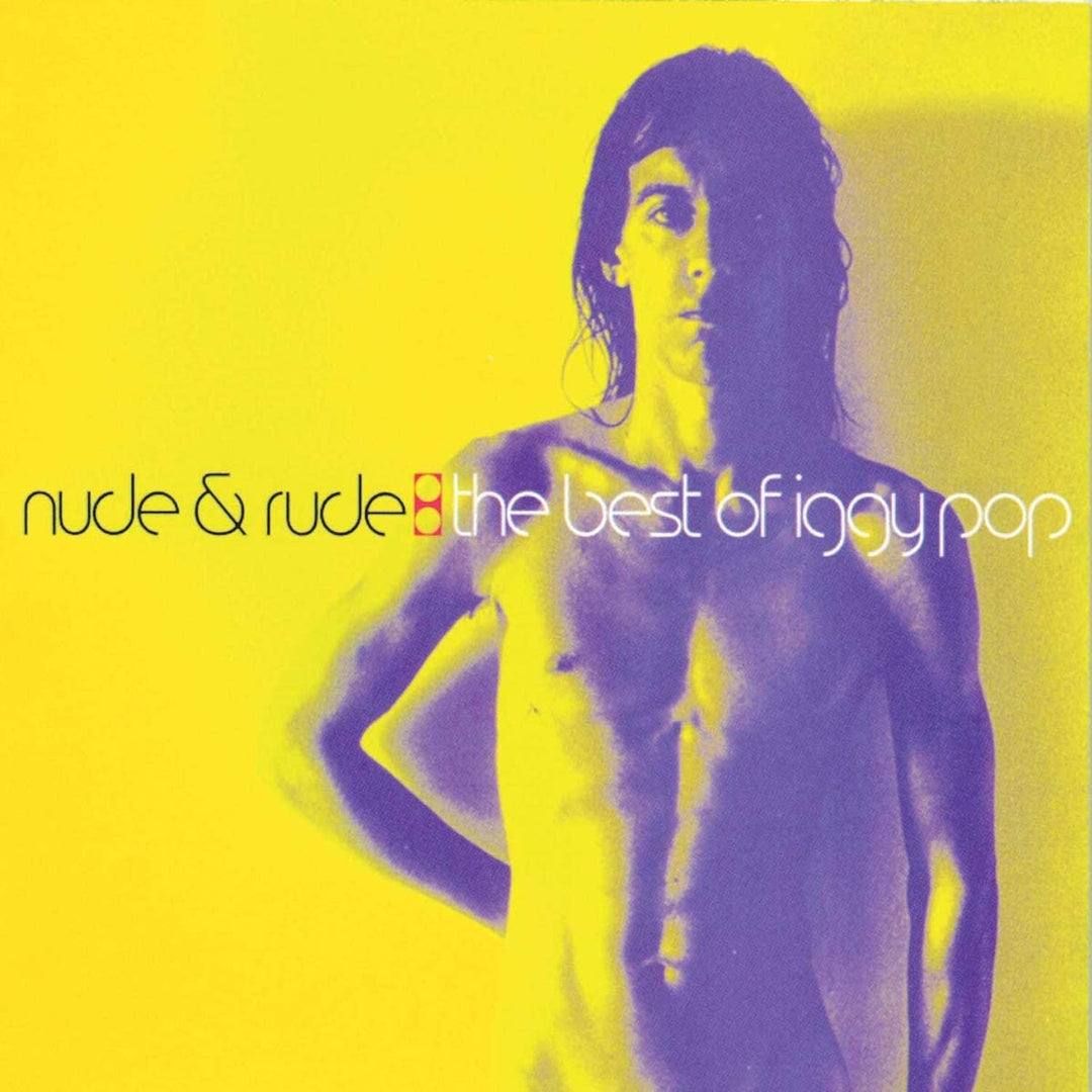 Iggy Pop – Nude &amp; Rude: Das Beste von Iggy Pop [Audio-CD]