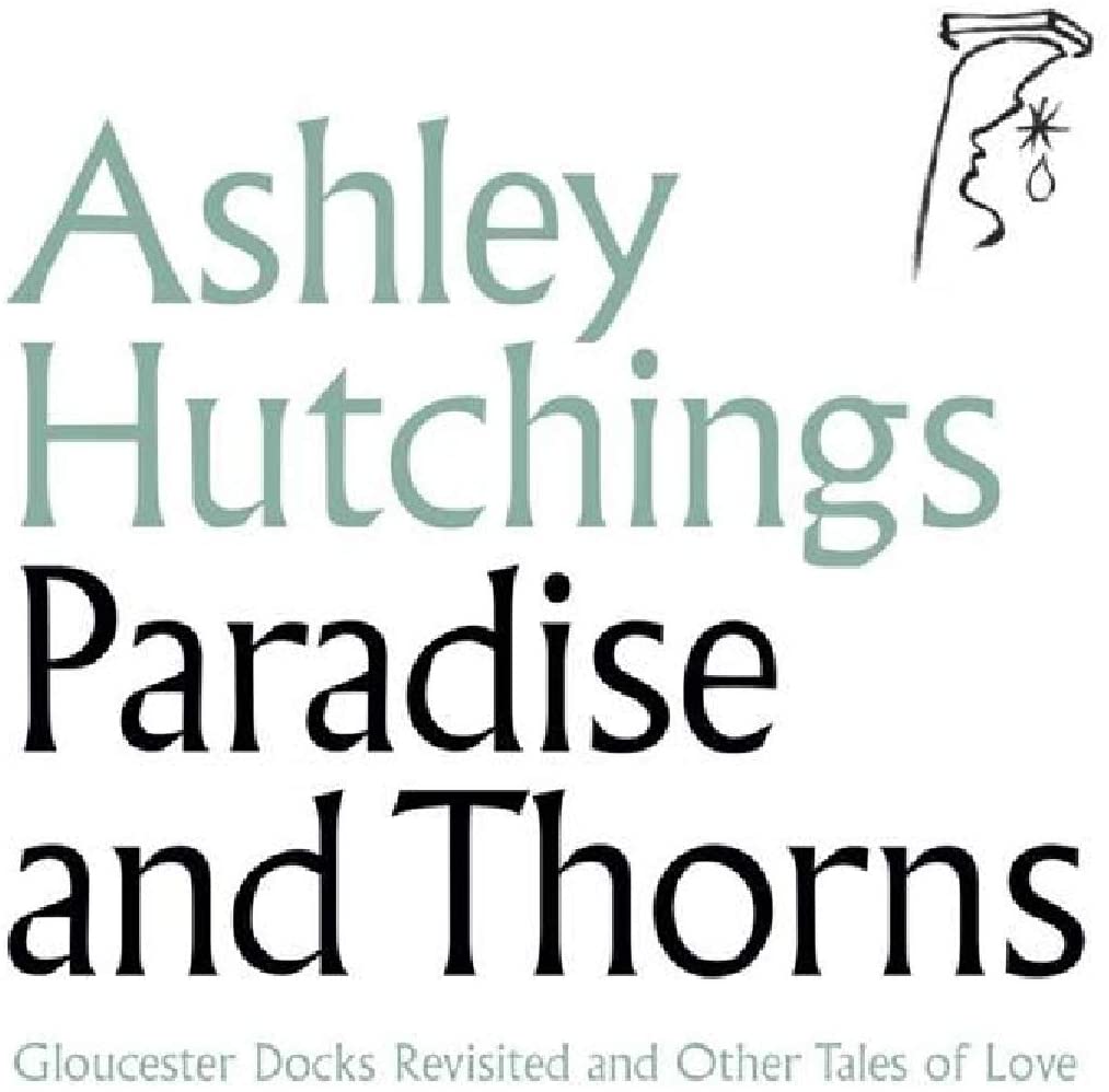 Ashley Hutchings - Paradise And Thorns [Audio CD]