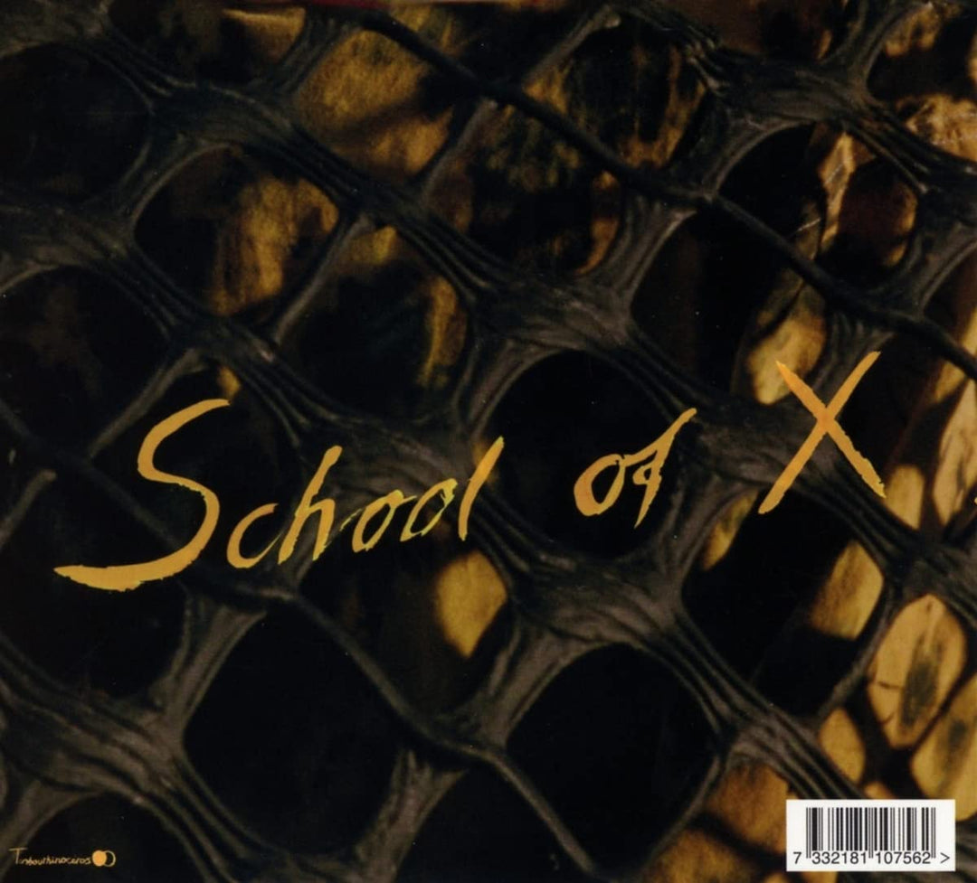 SCHOOL OF X – DANCING THROUGH THE VOID [Audio CD]