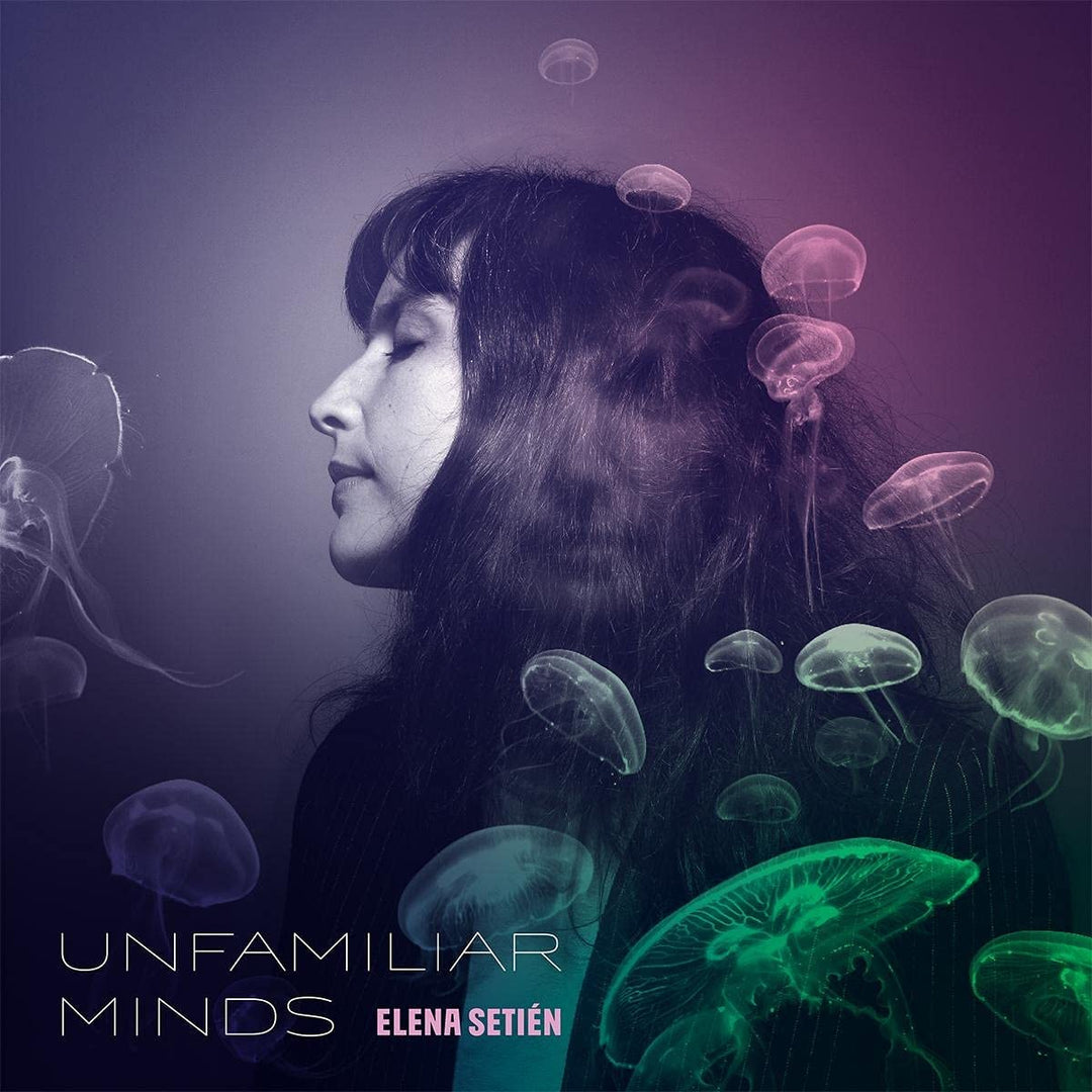 Elena Setién - Unfamiliar Minds [Audio CD]