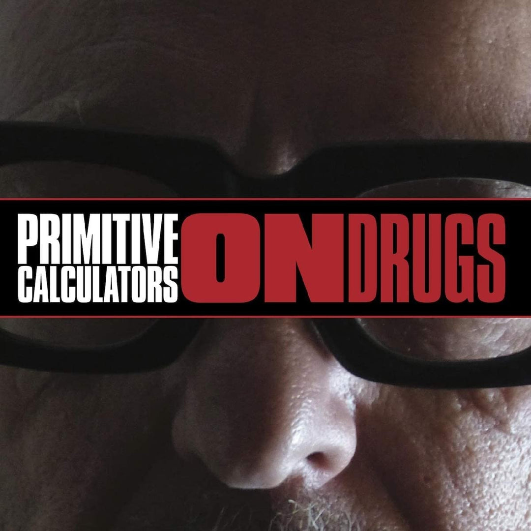 Primitive Calculators - On Drugs [Audio CD]