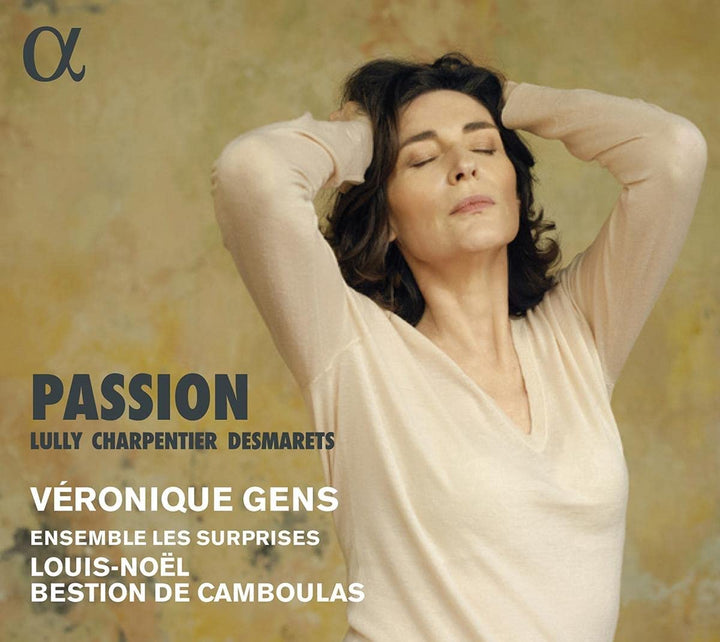 Véronique Gens – Lully, Charpentier &amp; Desmarets: Passion [Audio-CD]