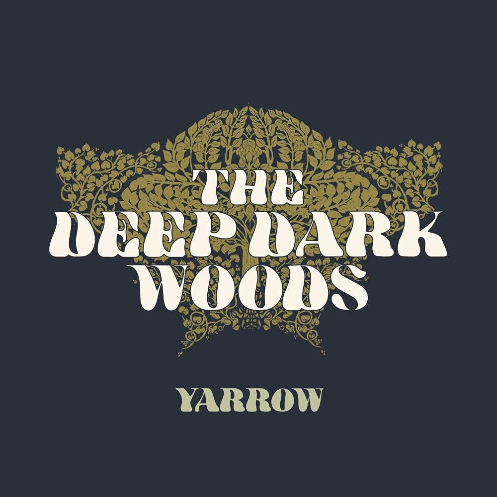 Yarrow - The Deep Dark Woods [Audio CD]