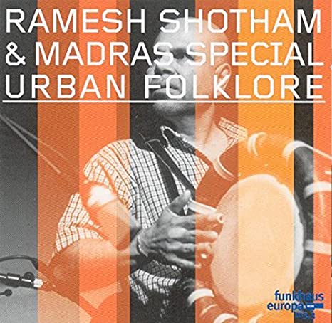 Ramesh Shotham - Urban Folklore [Audio CD]