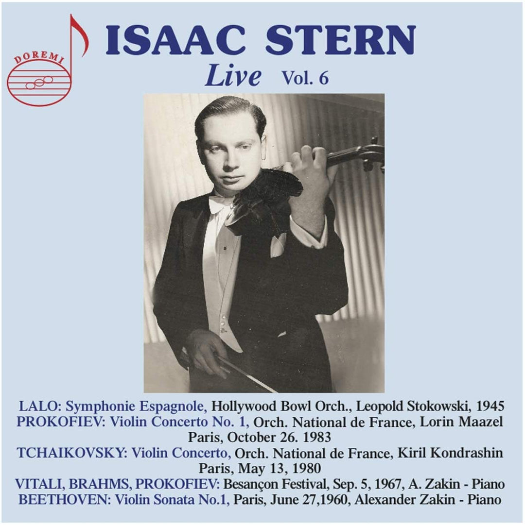 Isaac Stern - Live Vol.6 [Isaac Stern; Hollywood Bowl Orchestra; Orchestre National de France; Alexander Zakin; Leopold Stokowski; Lorin Maazel] [Doremi: DHR-8137/8] [Audio CD]