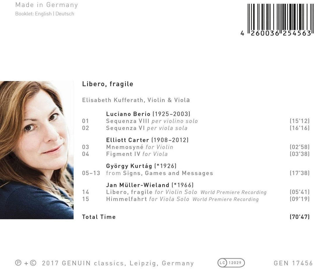 Libero, Fragile: Werke von Luciano Berio, Elliott Carter, György Kurtág und Jan Müller-Wieland [Elisabeth Kufferath] [Genuin Classics: GEN17456] [Audio-CD] 