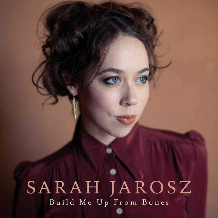 Sarah Jarosz – Build Me Up From Bones [Vinyl]