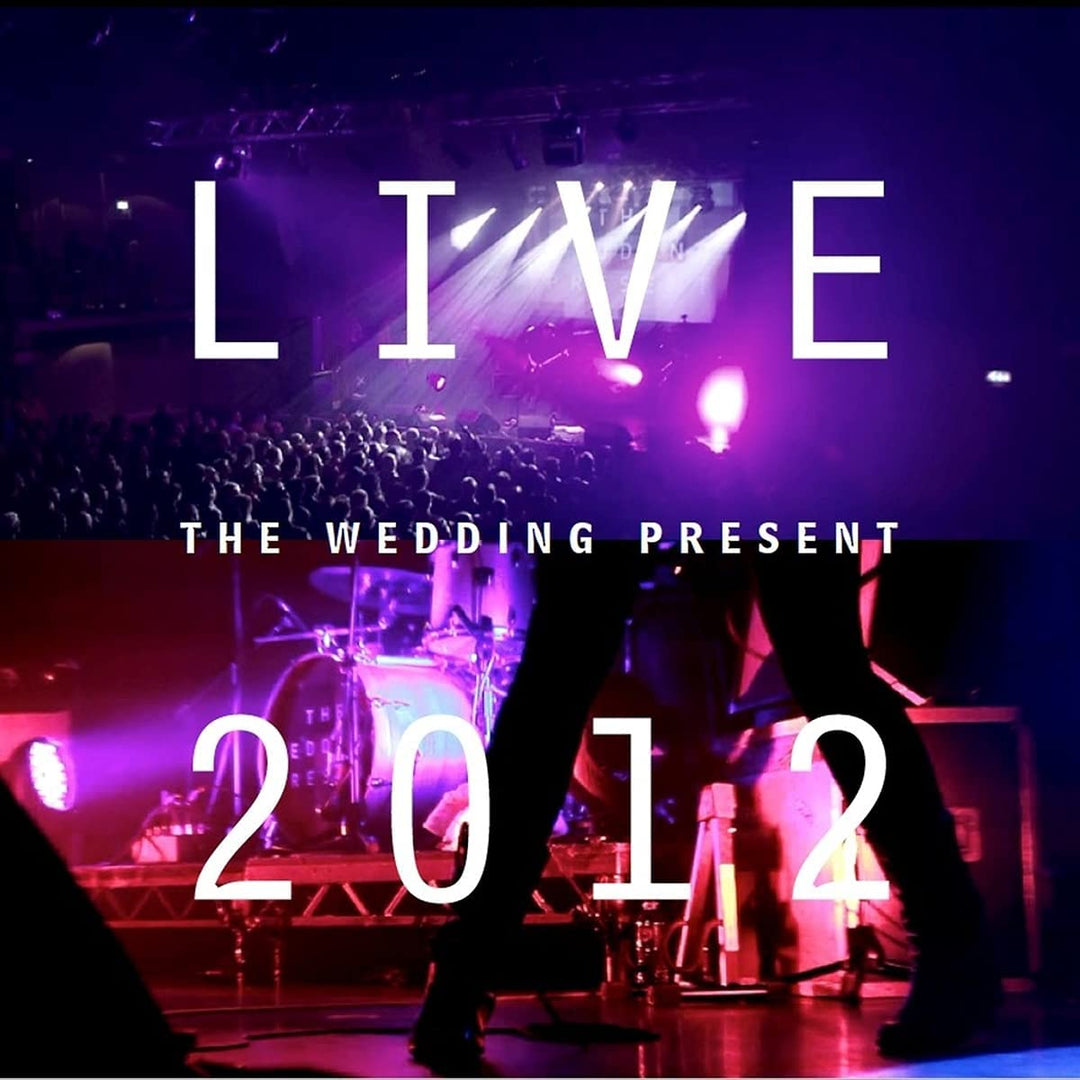 The Wedding Present – ​​Live 2012: Seamonsters live in Manchester gespielt (plus [Audio-CD]