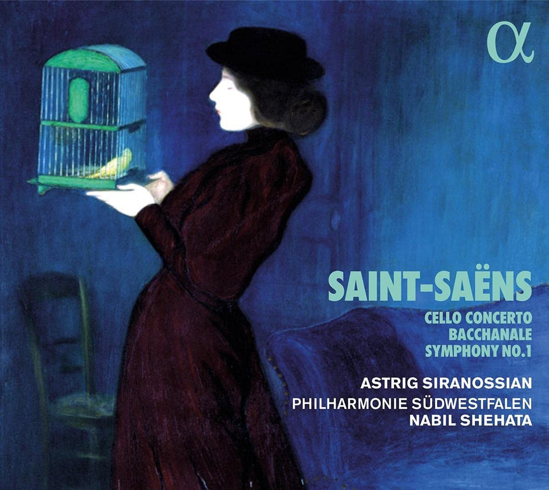 Astrig Siranossian – Saint-Sans: Cellokonzert, Bacchanale und Symphonie Nr. 1 [Audio-CD]