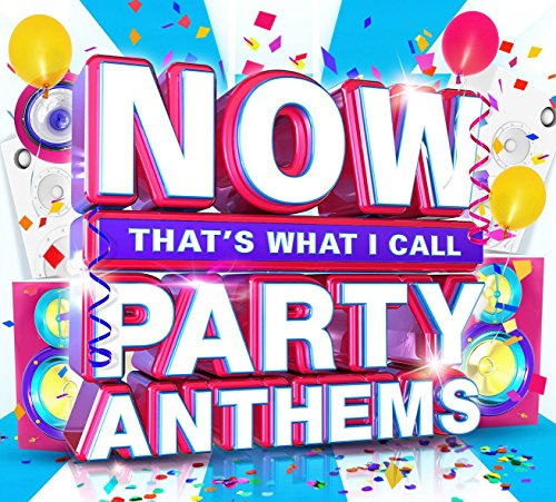 Now That's What I Call Party Anthems - [Audio-CD]