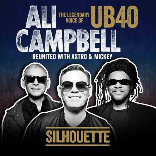 Silhouette (Die legendäre Stimme von UB40 – Reunited With Astro &amp; Mickey) – Ali Campbell [Audio-CD]