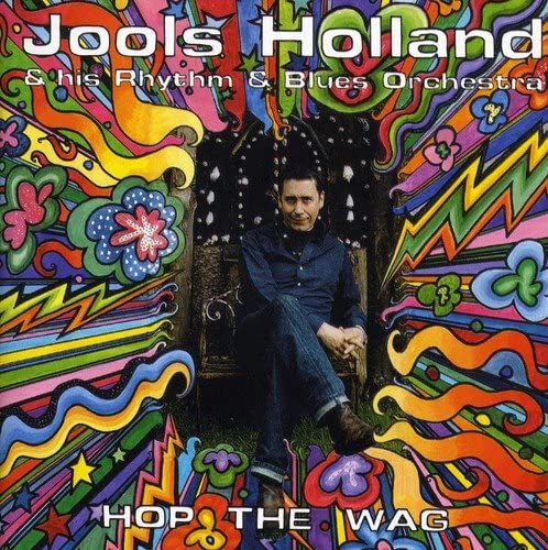 Jools Holland – Hop The Wag [Audio-CD]