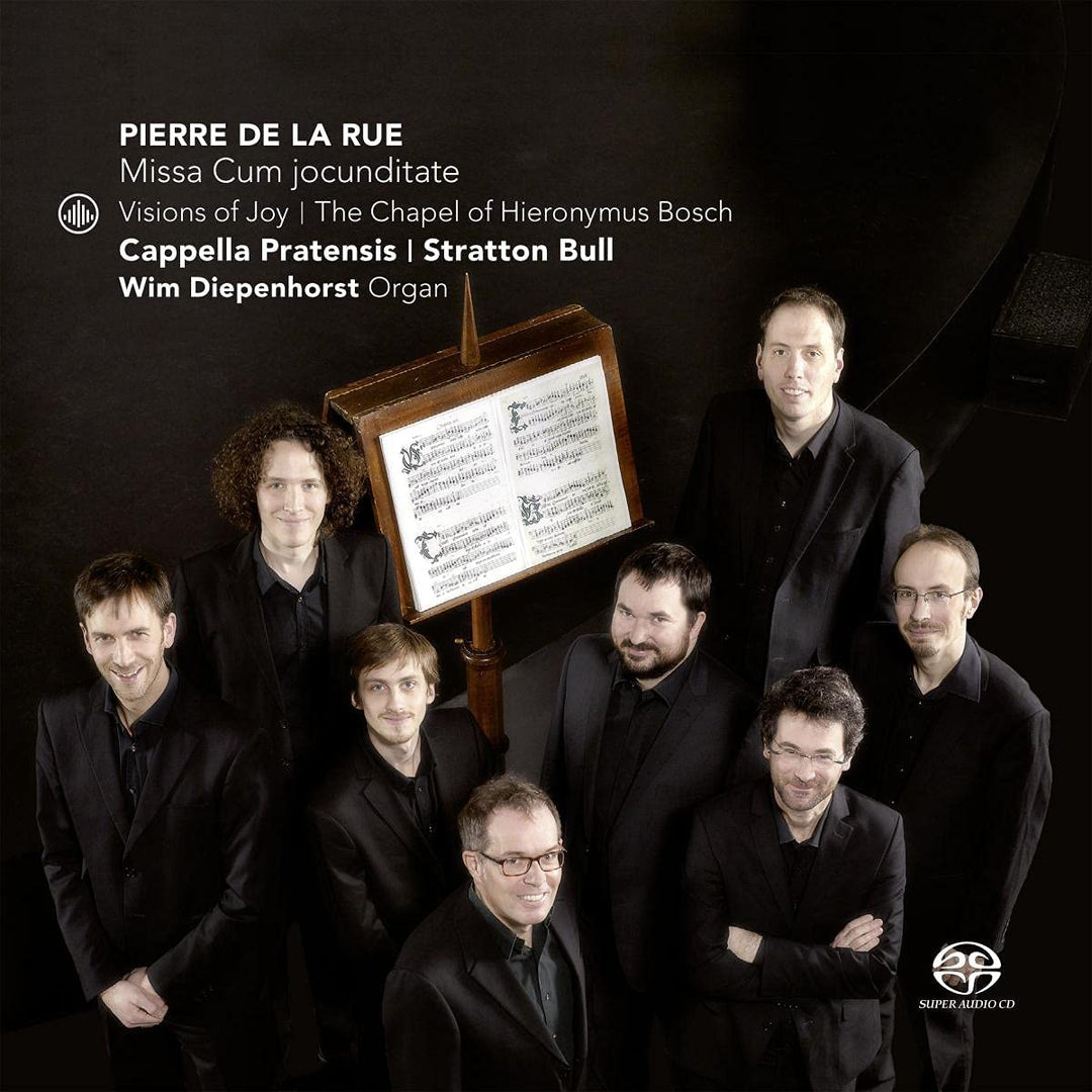 Cappella Pratensis - Pierre de la Rue: Visions of Joy - Die Kapelle des Hieronymus Bosch [Audio-CD]